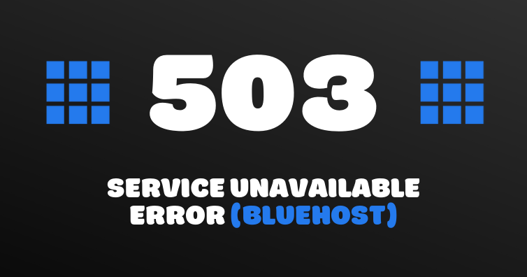 Bluehost 503 service unavailable error