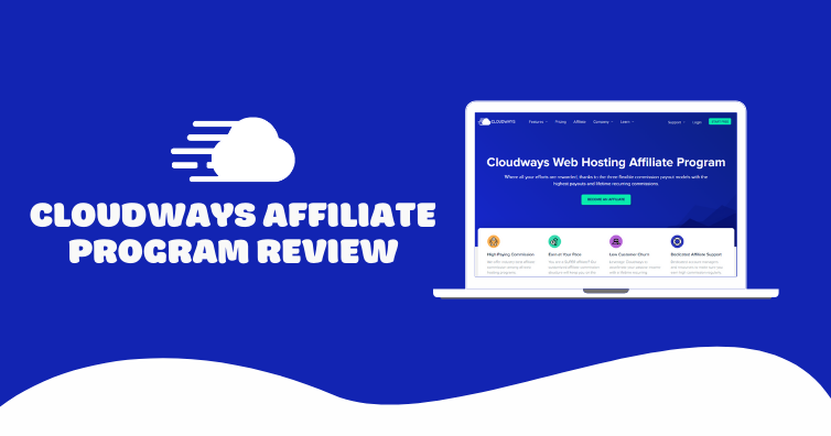 Cloudways affiliate program review