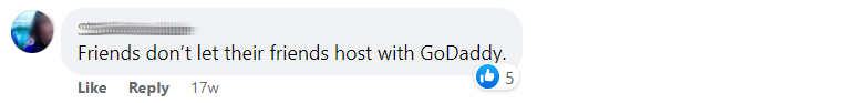 Friends dont let friends host with godaddy