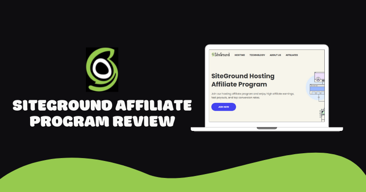 Siteground affiliate program review