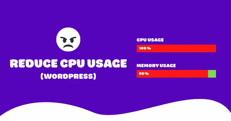 Reduce cpu usage wordpress