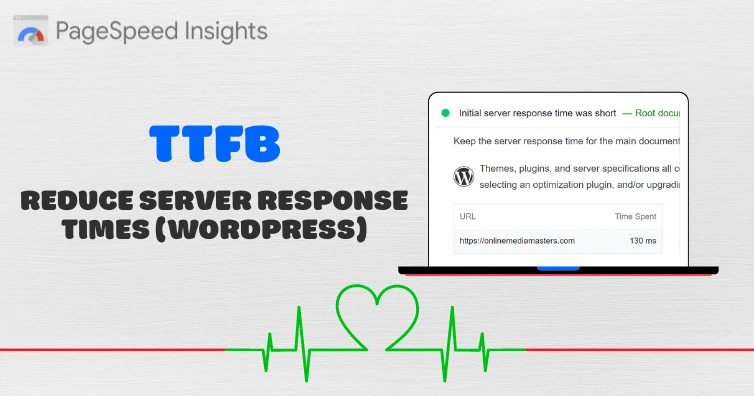 Reduce server response times ttfb wordpress